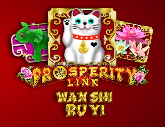 Prosperity Link - Wan Shi Ru Yi